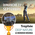 Trophée DEEP NATURE LE MERIDIEN NOUMEA